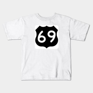 Realistic Road Sign Route 69 Kids T-Shirt